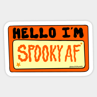 Spooky AF Sticker